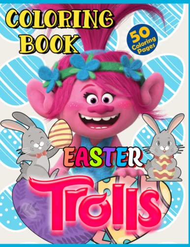 Trõlls Easter Coloring Book: [2022 Edition] Trõlls Coloring Book With ...