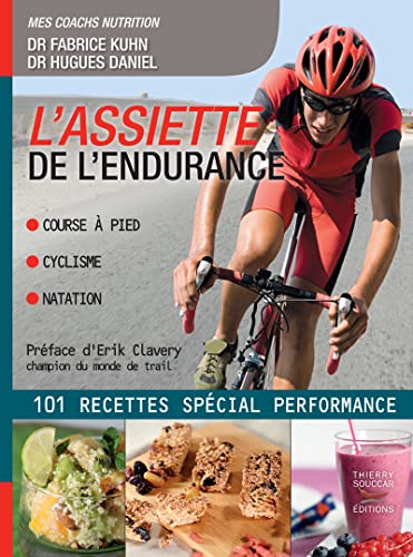 L'Assiette de l'endurance by Fabrice Kuhn | Goodreads