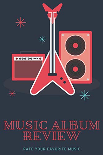 Music Album Review 6x9 120 pages Rate Your Favorite Music, Correlate