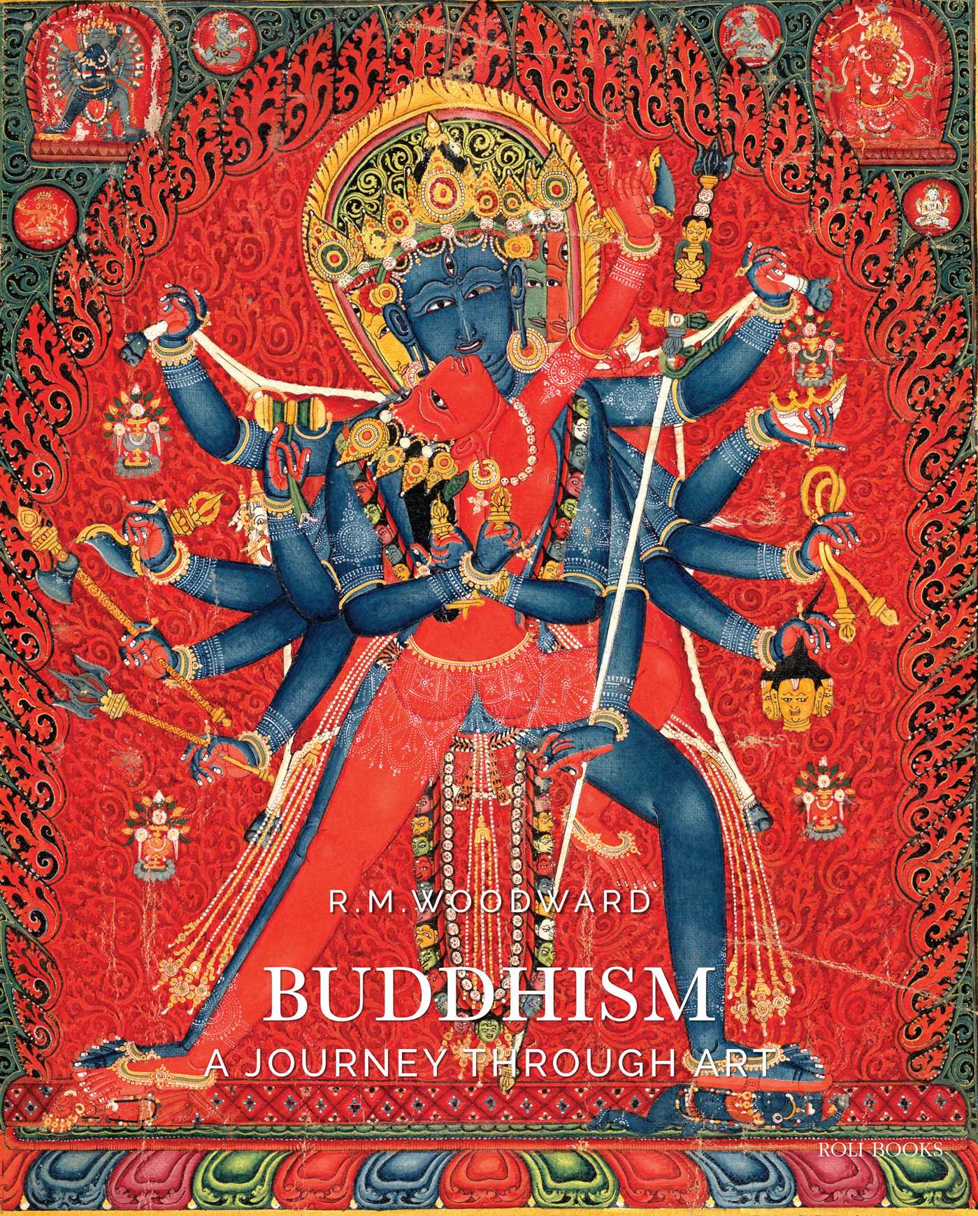 Buddhism A Journey through Art by Rose M. Woodward Goodreads