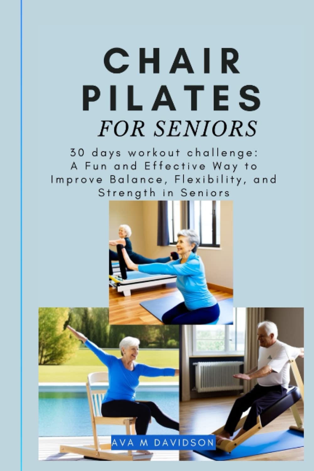 CHAIR PILATES FOR SENIORS 30 days workout challenge A Fun and
