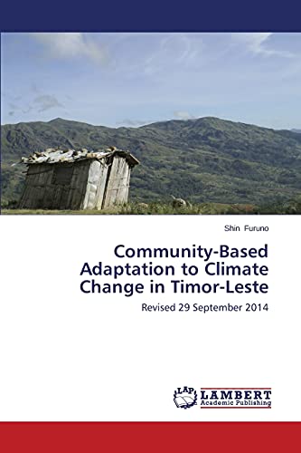 Community-Based Adaptation to Climate Change in Timor-Leste: Revised 29