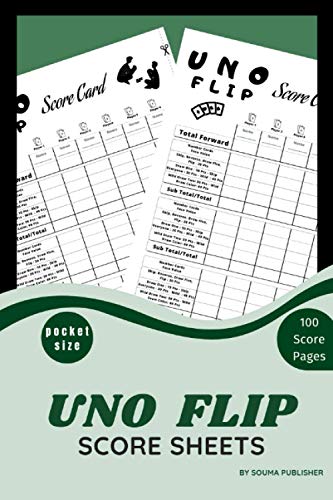 Uno Flip Score Sheets: 100 Scorekeeping to Easily Keep Track of All scores in one Convenient ...