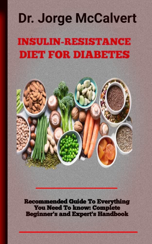InsulinResistance Diet For Diabetes A Guide For Weight Loss, PCOS