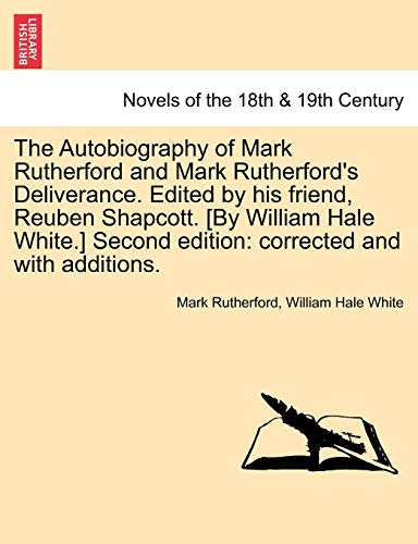 Mark Rutherford Quotes The Autobiography of Mark Rutherford and Mark Rutherford's Deliverance ...