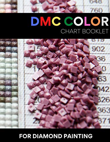 DMC Color Chart Booklet For Diamond Painting: Diamond Painting 