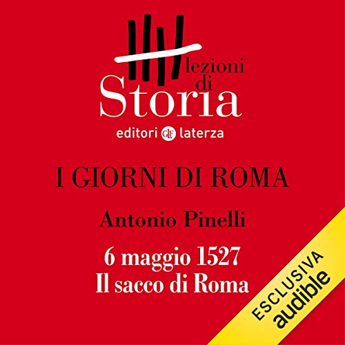 I giorni di Roma - 6 maggio 1527. Il sacco di Roma book cover