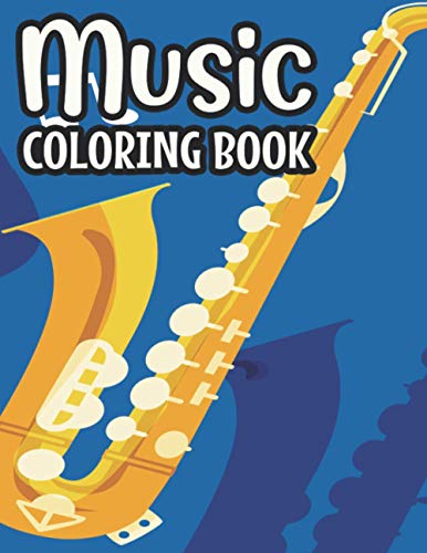 Music Coloring Book: Designs And Patterns Of Musical Instruments To