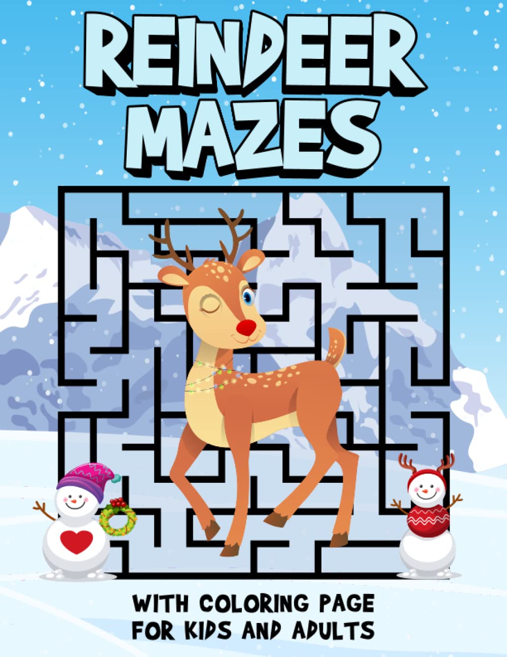 Reindeer Mazes With Coloring Pages For kids And Adults: 50 Fun and ...
