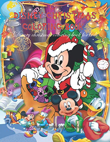 DISNEY CHRISTMAS COLORING BOOK: christmas Coloring Book For kids and ...