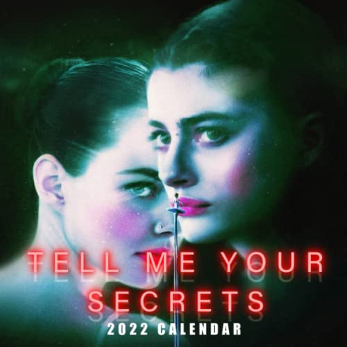 Tell Me Your Secrets Calendar 2022 January 2022 December 2022