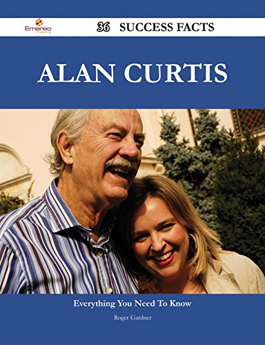 Alan Curtis 36 Success Facts Everything you need to know about Alan
