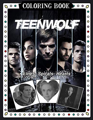 Teen Wolf Lines Spirals Hearts Coloring Book by Merced Suarez | Goodreads