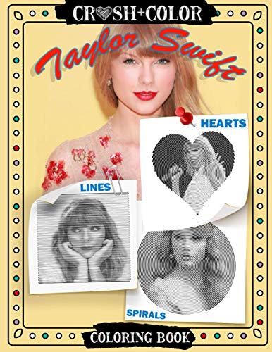 Crush And Color Taylor Swift Lines Spirals Heart Coloring Book by