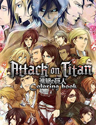 Attack On Titan Coloring Book: A Fantastic anime Colouring Book For