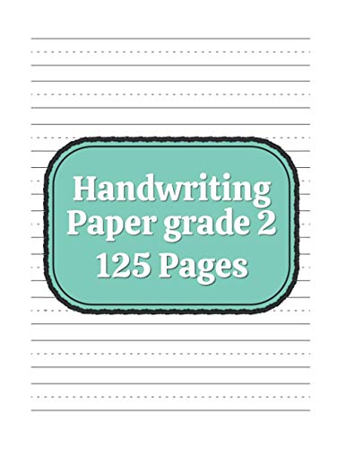 Handwriting Paper grade 2-125 Pages: Blank handwriting practice paper ...