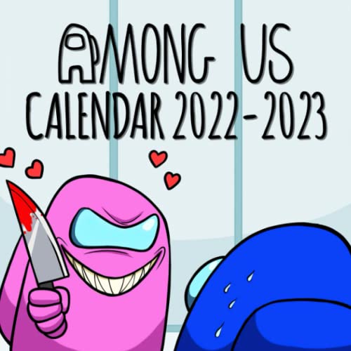 Àmong Us Calendar 20222023 An Amazing Gift For A New Year With 18