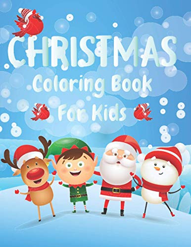 Christmas Coloring Book For Kids: Fun Children’s Christmas Gift or ...