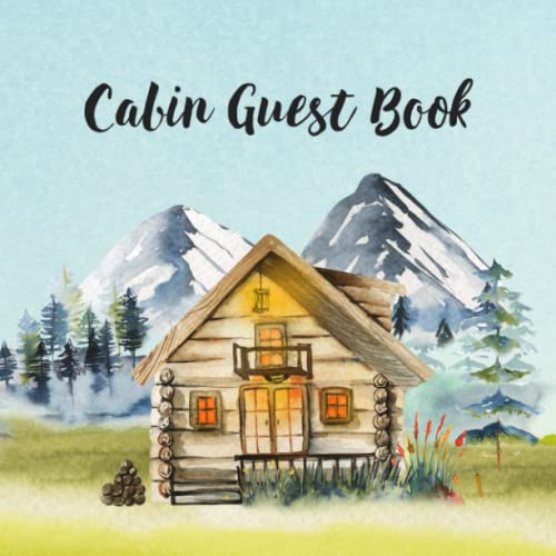 Cabin Guest Book Guestbook for Vacation Rental, Mountain Home, and
