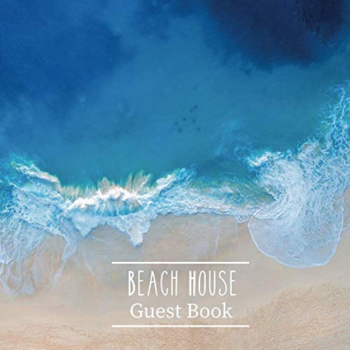 Beach House Guest Book To Our Home Guest Comments, Moment
