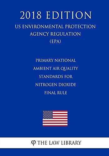 Primary National Ambient Air Quality Standards for Nitrogen Dioxide