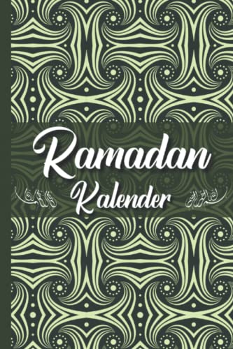Ramadan Kalender: Ramadan Buch und Planer - Ramadan Tagebuch und 