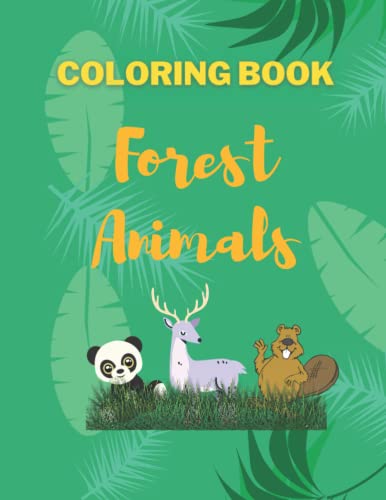 Forest Animals Coloring Book for Kids: More than 30 fun coloring pages