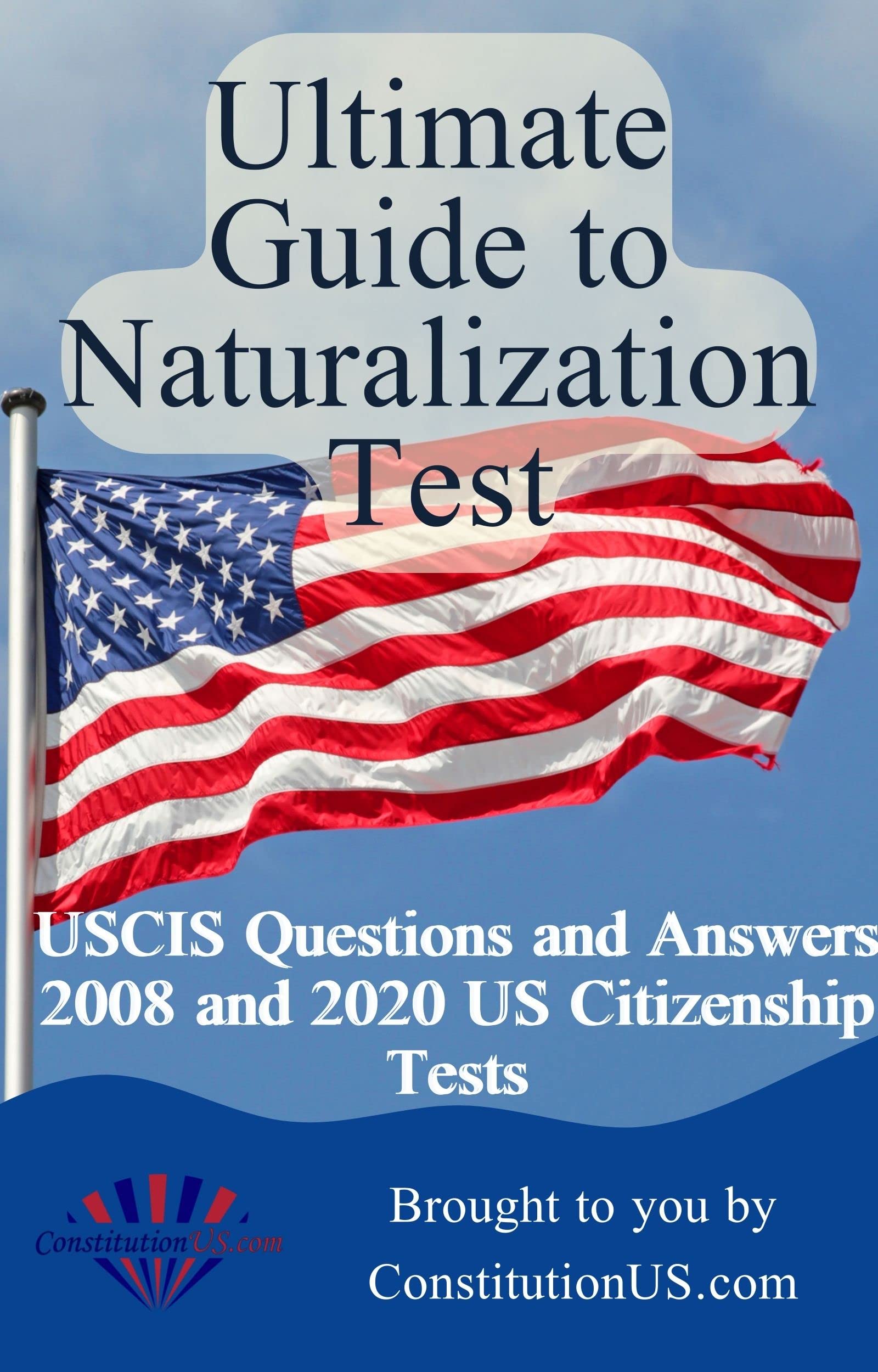 ultimate-guide-to-naturalization-test-uscis-questions-and-answers-2008