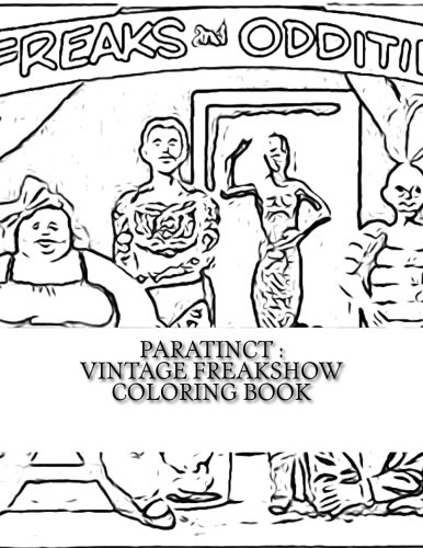 Paratinct Freakshow Coloring Book by Paratinct | Goodreads