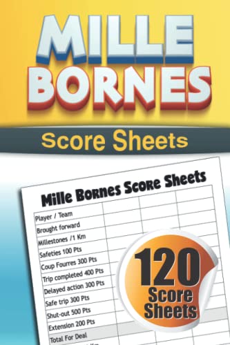 Mille Bornes Score Sheets: 120 Score Sheets, 6x9 inche. by Emerson ...