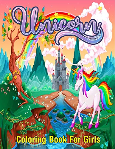 Unicorn Coloring Book For Girls: Magical Unicorn Activity Book for ...