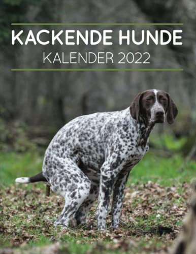 Kackende Hunde: Kalender 2022 (German Edition) by Elias Müller | Goodreads