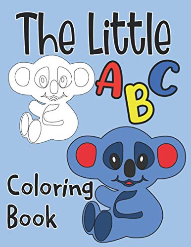 The Little ABC Coloring Book: Coloring Activity Pages For Alphabet