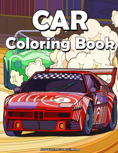 Coloring Book for Adults and Kids Car (MED BOOK): A Collection of Cool Supercars | Relaxation ...