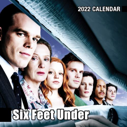 Six Feet Under Calendar Monthly 2022 January 2022 December 2022