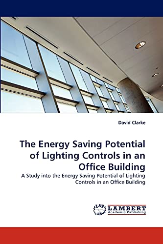 The Energy Saving Potential of Lighting Controls in an Office Building ...
