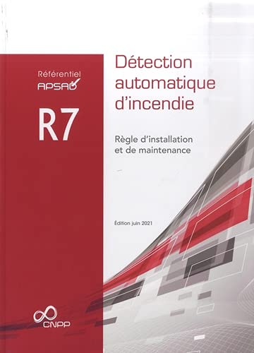 Référentiel APSAD R7: Détection automatique d'incendie by Collectif ...