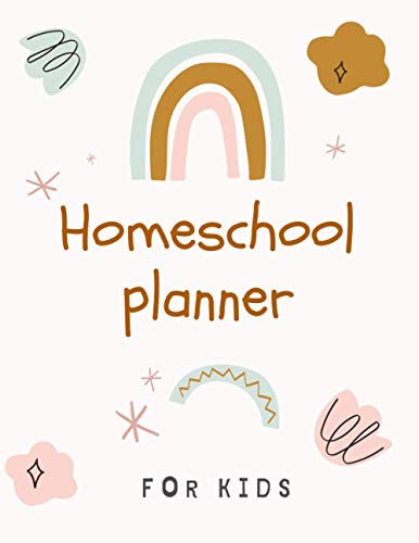 Homeschool Planner For Kids: : Homeschool Schedule, Weekly &amp; Monthly ...