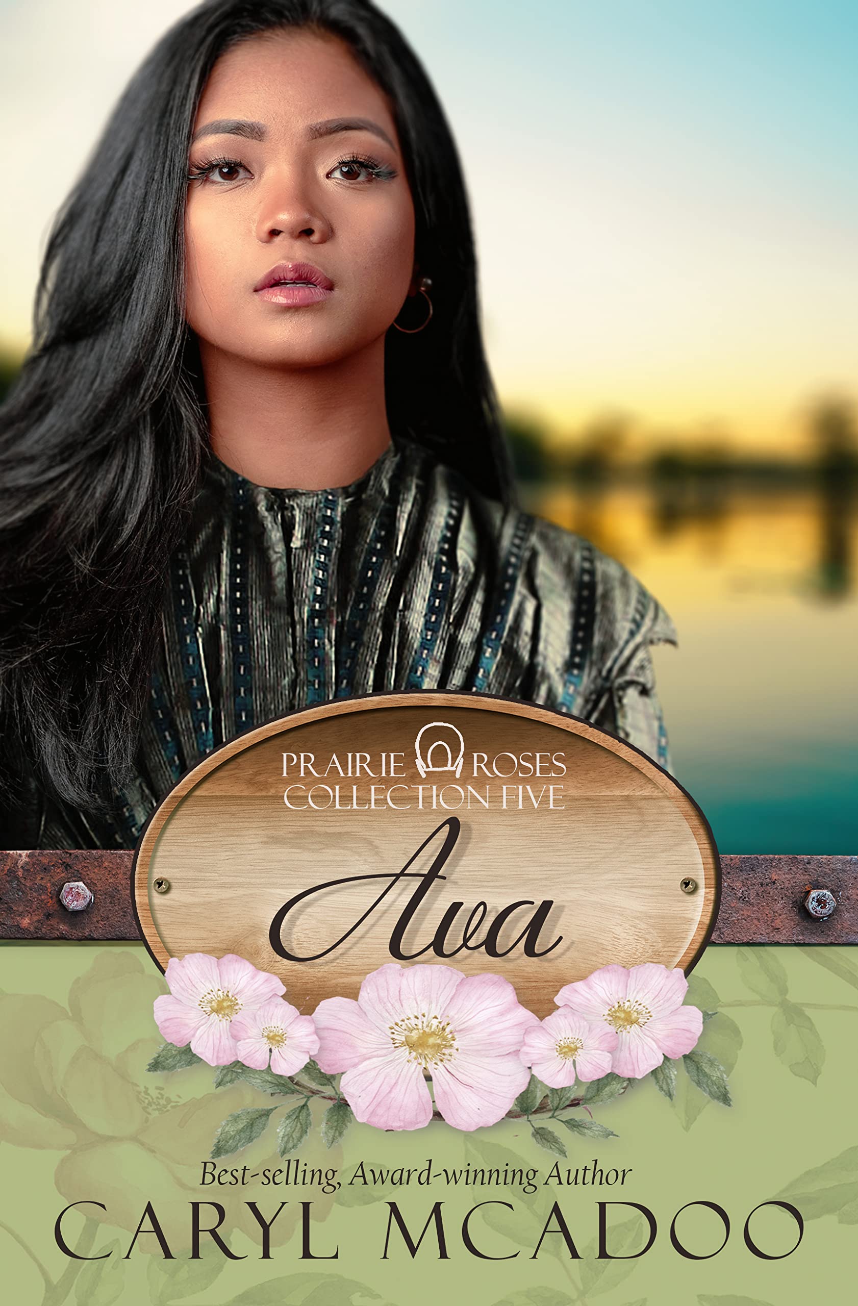 Ava: Prairie Roses Collection Book 34