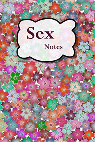 Sex Notes: Sex Tagebuch I 100 Seiten Softcover I Halte deine ...