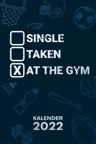 KALENDER 2022 A5: für Fitness Liebhaber - Single Vergeben Fitnessstudio 