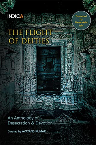The Flight of Deities : An Anthology of Desecration & Devotion