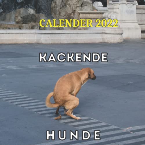 Kackende Hunde Kalender 2022: Lustige Geschenke für Freunde