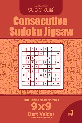 Consecutive Sudoku Jigsaw 200 Hard To Master Puzzles 9x9 By Dart 