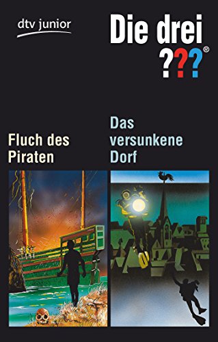 Die drei ??? Fluch des Piraten Die drei ??? Das versunkene Dorf book cover