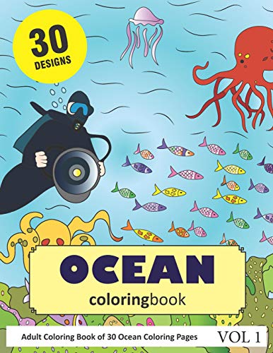 Ocean Coloring Book: 30 Coloring Pages of Oceans in Coloring Book for