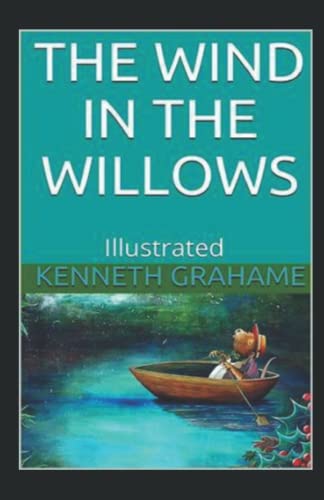 The Wind in the Willows Illustrated by Kenneth Grahame | Goodreads