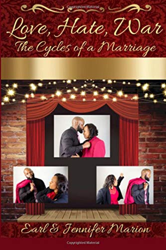 Love, Hate, War: The Cycles of a Marriage by Jennifer a Marion | Goodreads