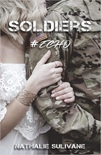 Soldiers - #Echo