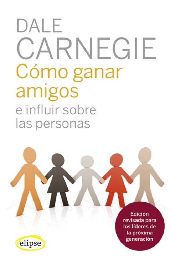Cómo ganar amigos e influir sobre las personas book cover